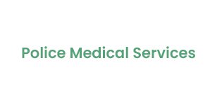 Police Medical Services